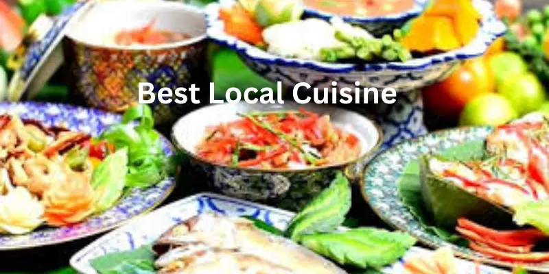 Best local cuisine