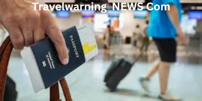 Travelwarningnews com warning
